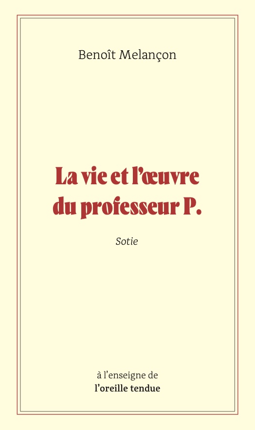 La vie et l’œuvre du professeur P., 2022, couverture